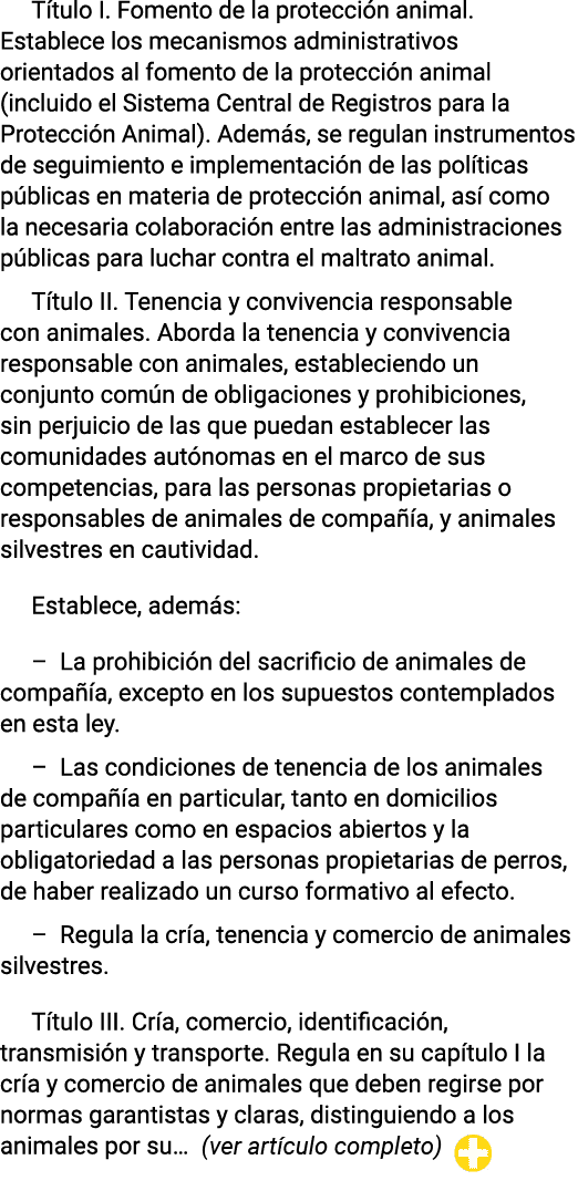 Título I  Fomento de la protección animal  Establece los mecanismos administrativos orientados al fomento de la prote   