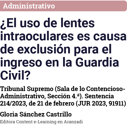 Administrativo  El uso de lentes intraoculares es causa de exclusión para el ingreso en la Guardia Civil  Tribunal Su   