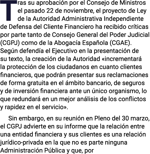 Tras su aprobación por el Consejo de Ministros el pasado 22 de noviembre, el proyecto de Ley de la Autoridad Administ   