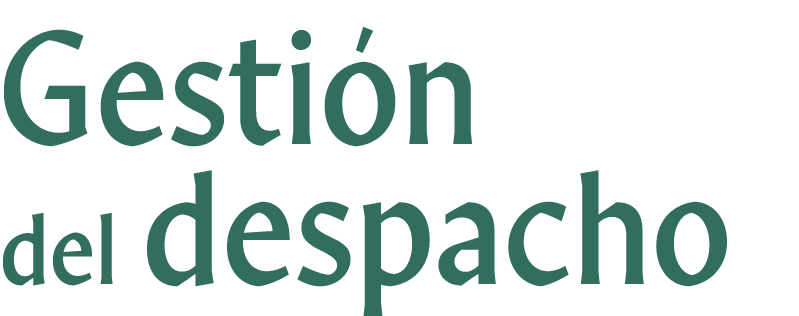 Gestión del despacho