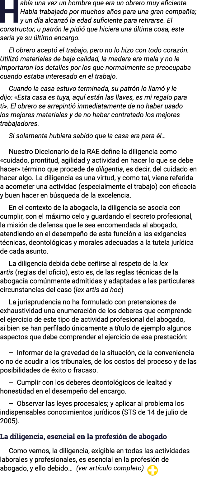 Había una vez un hombre que era un obrero muy eficiente  Había trabajado por muchos años para una gran compañía; y un   