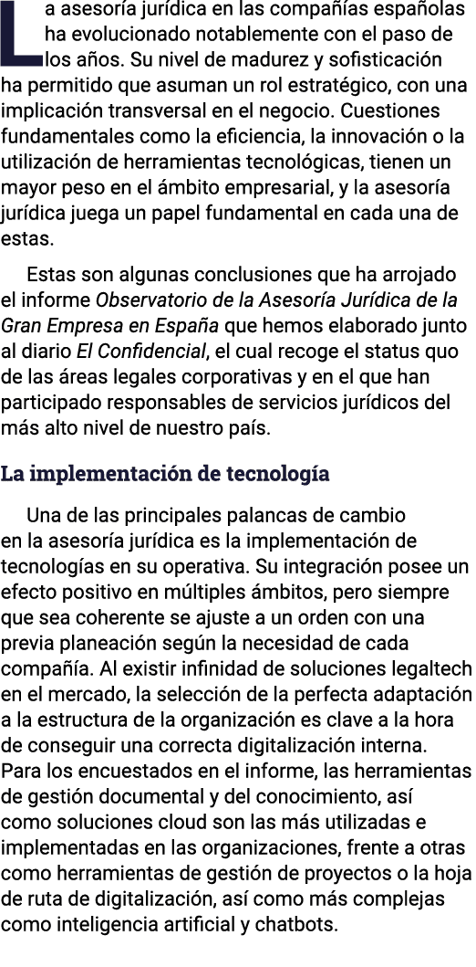La asesoría jurídica en las compañías españolas ha evolucionado notablemente con el paso de los años  Su nivel de mad   