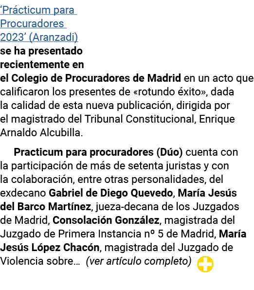  Prácticum para Procuradores 2023  (Aranzadi) se ha presentado recientemente en el Colegio de Procuradores de Madrid    