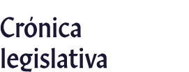 Crónica legislativa