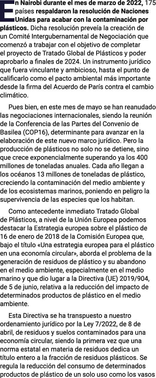 En Nairobi durante el mes de marzo de 2022, 175 países respaldaron la resolución de Naciones Unidas para acabar con l   