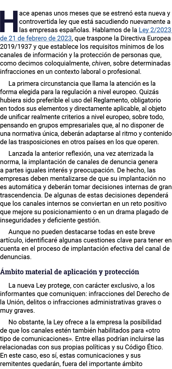 Hace apenas unos meses que se estrenó esta nueva y controvertida ley que está sacudiendo nuevamente a las empresas es   