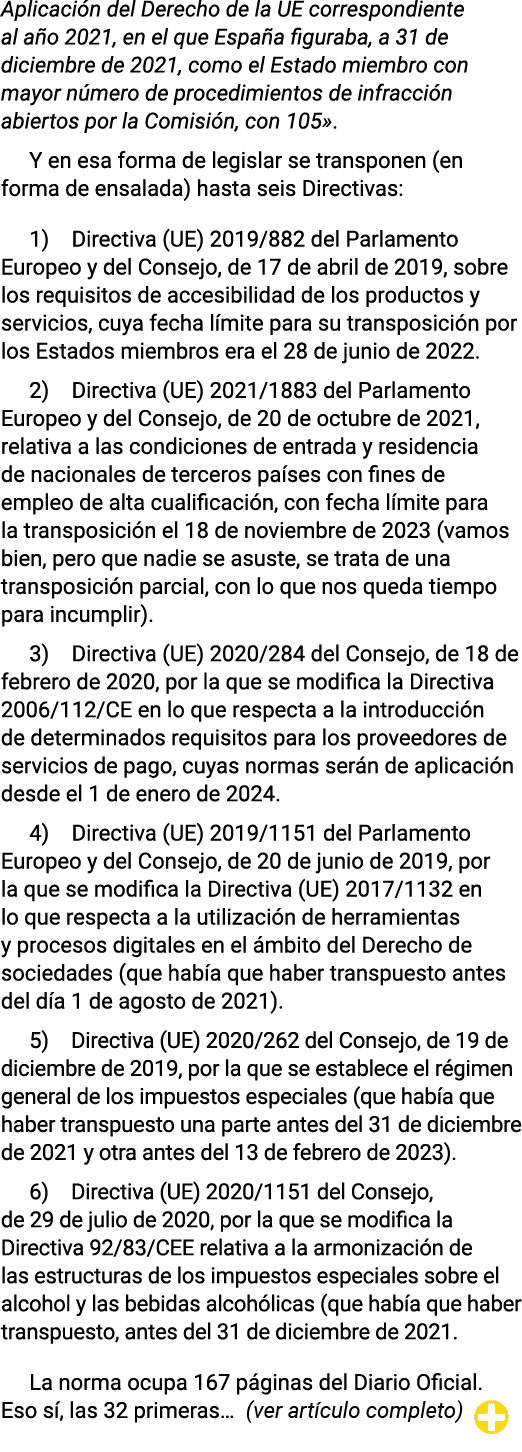 Aplicación del Derecho de la UE correspondiente al año 2021, en el que España figuraba, a 31 de diciembre de 2021, co   