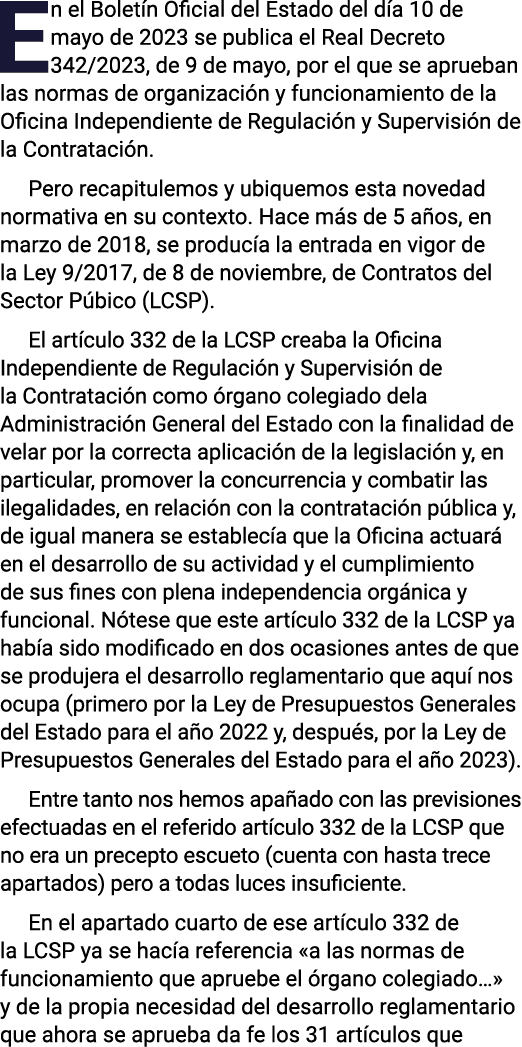 En el Boletín Oficial del Estado del día 10 de mayo de 2023 se publica el Real Decreto 342 2023, de 9 de mayo, por el   