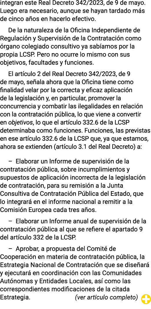 integran este Real Decreto 342 2023, de 9 de mayo  Luego era necesario, aunque se hayan tardado más de cinco años en    