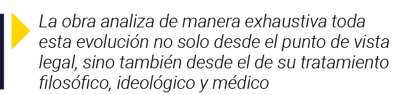  La obra analiza de manera exhaustiva toda esta evolución no solo desde el punto de vista legal, sino también desde e   
