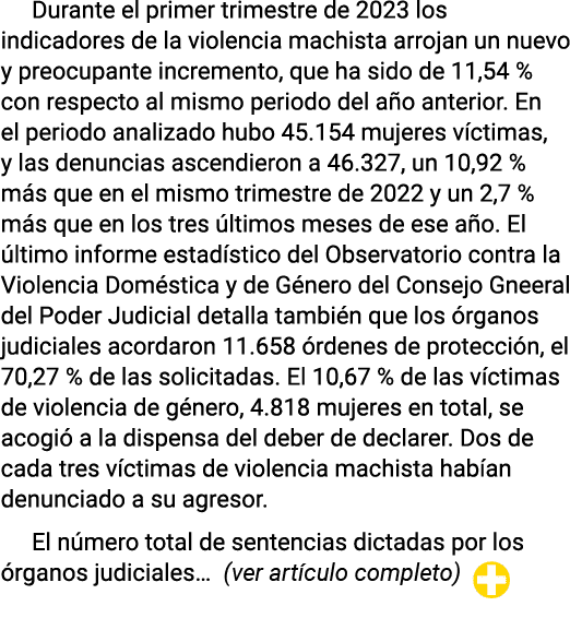 Durante el primer trimestre de 2023 los indicadores de la violencia machista arrojan un nuevo y preocupante increment   
