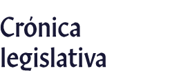 Crónica legislativa