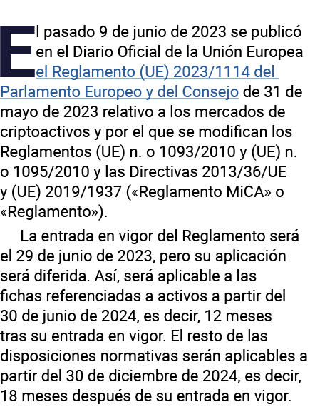 El pasado 9 de junio de 2023 se publicó en el Diario Oficial de la Unión Europea el Reglamento (UE) 2023 1114 del Par   