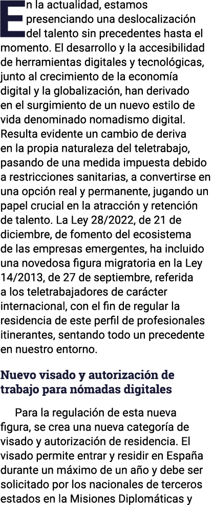 En la actualidad, estamos presenciando una deslocalización del talento sin precedentes hasta el momento  El desarroll   
