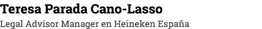 Teresa Parada Cano-Lasso Legal Advisor Manager en Heineken España