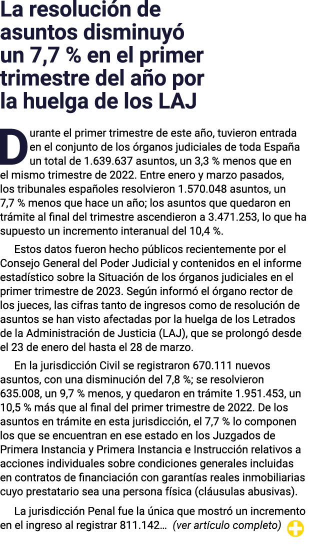 La resolución de asuntos disminuyó un 7,7 % en el primer trimestre del año por la huelga de los LAJ Durante el primer   