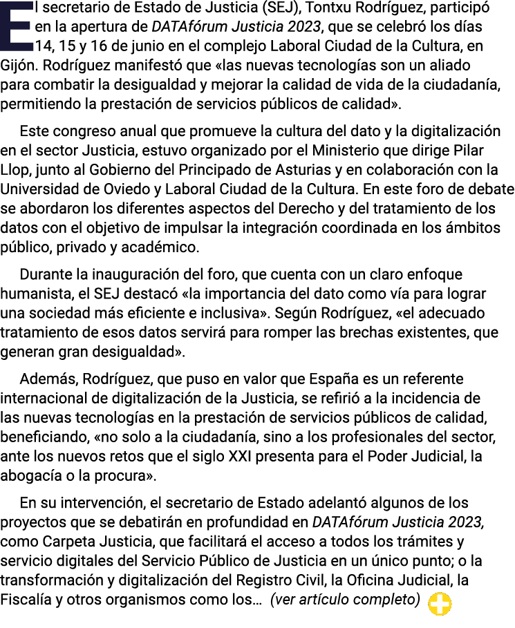 El secretario de Estado de Justicia (SEJ), Tontxu Rodríguez, participó en la apertura de DATAfórum Justicia 2023, que   
