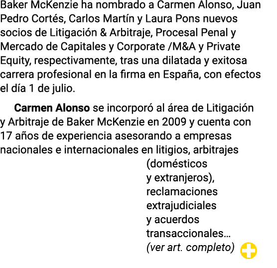 Baker McKenzie ha nombrado a Carmen Alonso, Juan Pedro Cortés, Carlos Martín y Laura Pons nuevos socios de Litigación   