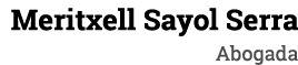 Meritxell Sayol Serra Abogada