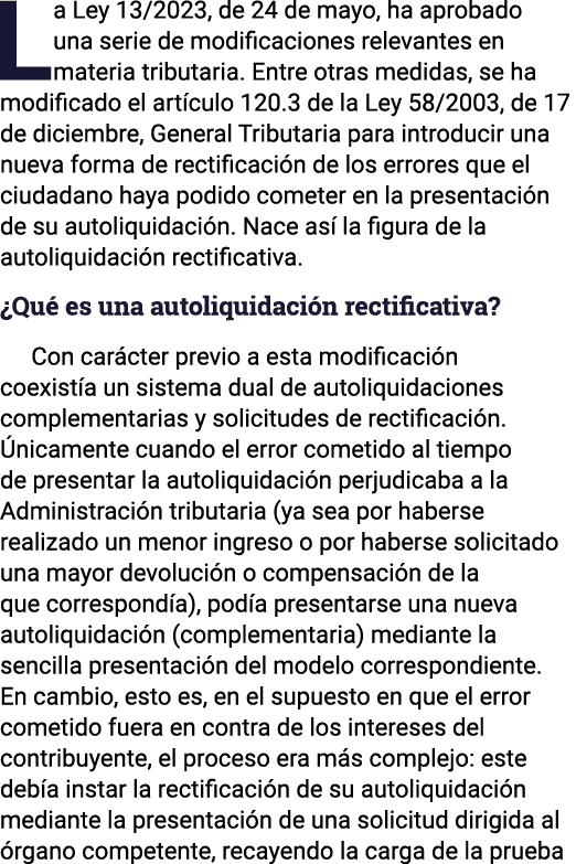 La Ley 13 2023, de 24 de mayo, ha aprobado una serie de modificaciones relevantes en materia tributaria  Entre otras    