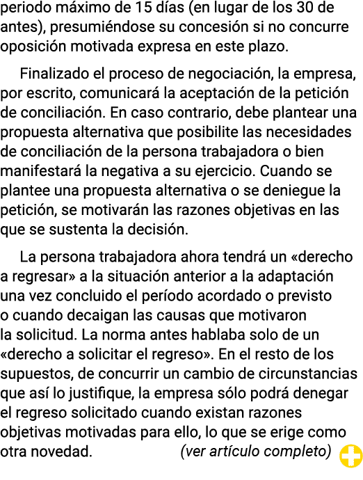 periodo máximo de 15 días (en lugar de los 30 de antes), presumiéndose su concesión si no concurre oposición motivada   