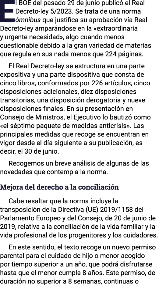 El BOE del pasado 29 de junio publicó el Real Decreto-ley 5 2023  Se trata de una norma ómnibus que justifica su apro   