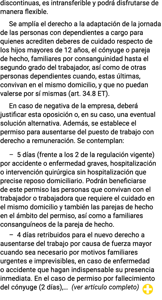 discontinuas, es intransferible y podrá disfrutarse de manera flexible  Se amplía el derecho a la adaptación de la jo   