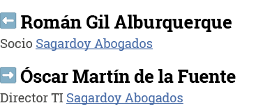   Román Gil Alburquerque Socio Sagardoy Abogados  Óscar Martín de la Fuente Director TI Sagardoy Abogados