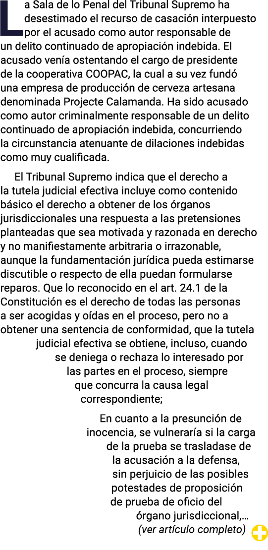 La Sala de lo Penal del Tribunal Supremo ha desestimado el recurso de casación interpuesto por el acusado como autor    