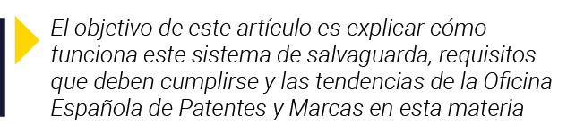  El objetivo de este artículo es explicar cómo funciona este sistema de salvaguarda, requisitos que deben cumplirse y   