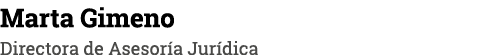 Marta Gimeno Directora de Asesoría Jurídica
