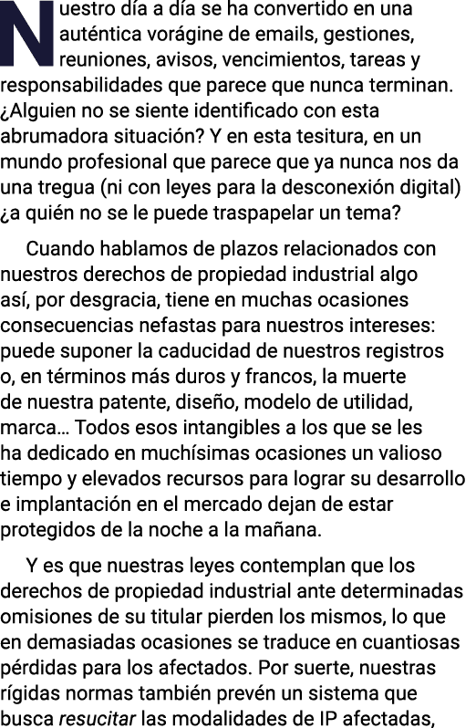 Nuestro día a día se ha convertido en una auténtica vorágine de emails, gestiones, reuniones, avisos, vencimientos, t   