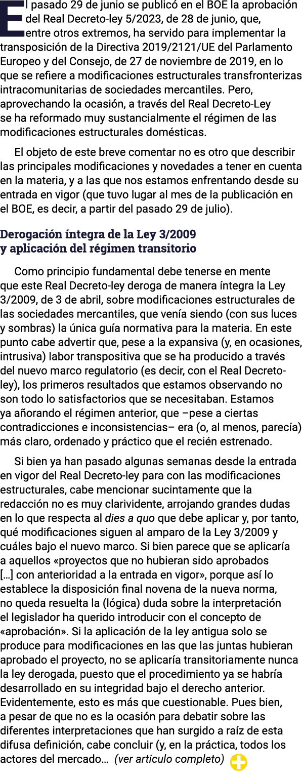 El pasado 29 de junio se publicó en el BOE la aprobación del Real Decreto-ley 5 2023, de 28 de junio, que, entre otro   