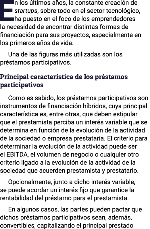 En los últimos años, la constante creación de startups, sobre todo en el sector tecnológico, ha puesto en el foco de    