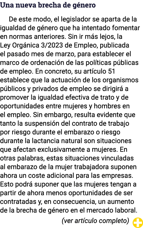 Una nueva brecha de género De este modo, el legislador se aparta de la igualdad de género que ha intentado fomentar e   