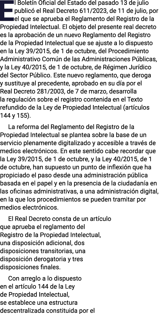 El Boletín Oficial del Estado del pasado 13 de julio publicó el Real Decreto 611 2023, de 11 de julio, por el que se    