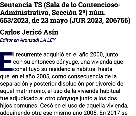 Sentencia TS (Sala de lo Contencioso-Administrativo, Sección 2 ) núm  553 2023, de 23 mayo (JUR 2023, 206766) Carlos    