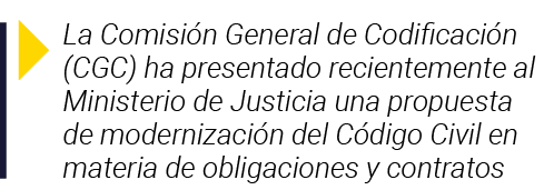  La Comisión General de Codificación (CGC) ha presentado recientemente al Ministerio de Justicia una propuesta de mod   