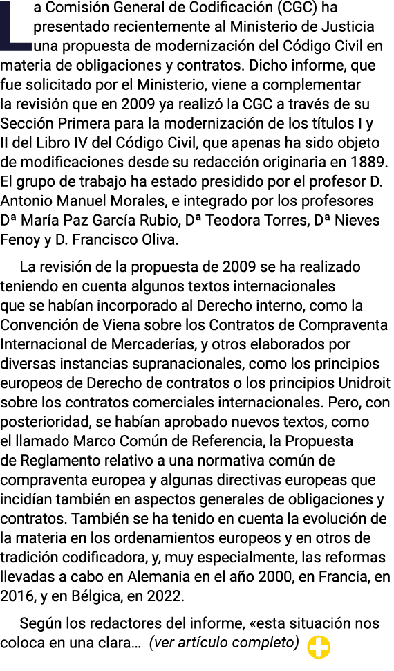 La Comisión General de Codificación (CGC) ha presentado recientemente al Ministerio de Justicia una propuesta de mode   