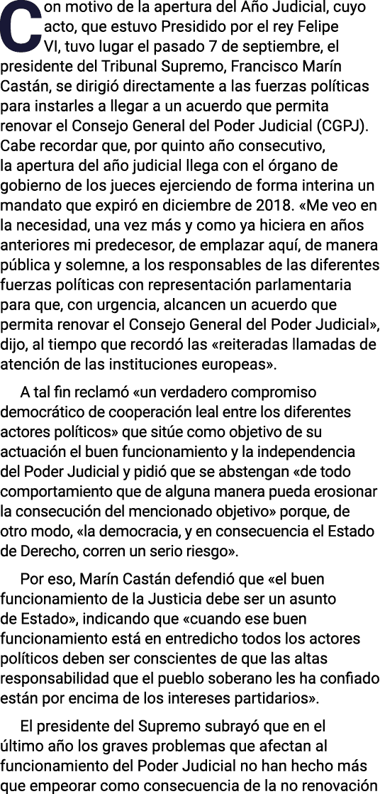 Con motivo de la apertura del Año Judicial, cuyo acto, que estuvo Presidido por el rey Felipe VI, tuvo lugar el pasad   