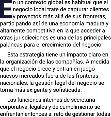 En un contexto global es habitual que el negocio local trate de capturar clientes y proyectos más allá de sus fronter   