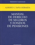 Manual de Derecho de Seguros y Fondos de Pensiones Manual de Derecho de Seguros y Fondos de Pensiones