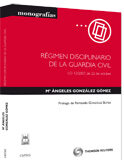 Régimen disciplinario de la Guardia Civil Régimen disciplinario de la Guardia Civil