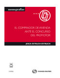 El comprador de vivienda ante el concurso del promotor El comprador de vivienda ante el concurso del promotor