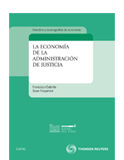 La economía de la administración de justicia La economía de la administración de justicia