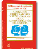 Abogados, Procuradores y Funcionarios de la Administración de Justicia Abogados, Procuradores y Funcionarios de la Administración de Justicia
