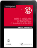 Sobre el Concurso de Delito Fiscal y Blanqueo de Dinero (e-book) Sobre el Concurso de Delito Fiscal y Blanqueo de Dinero (e-book)