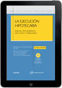 La Ejecución Hipotecaria (edición actualizada con la Ley 1/2013) (e-book)