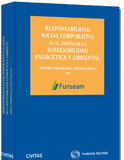 Responsabilidad Social Corporativa en el ámbito de la Sostenibilidad Energética y Ambiental Responsabilidad Social Corporativa en el ámbito de la Sostenibilidad Energética y Ambiental