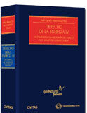 Derecho de la Energía IV: Dictámenes de la Abogacía del Estado en el Ministerio Industria 2011-2012 Derecho de la Energía IV: Dictámenes de la Abogacía del Estado en el Ministerio Industria 2011-2012